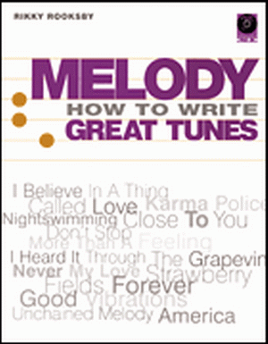 Melody- How to write great tunes